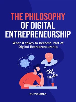 cover image of The Philosophy of Digital Entrepreneurship